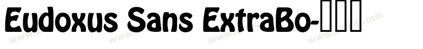 Eudoxus Sans ExtraBo字体转换